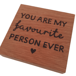 Handmade Wooden You Are My Favourite Person Oak Coaster - Image 2